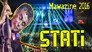 الزين و لاطاي كلشي كاين | Stati Abdelaziz Mawazine 2016