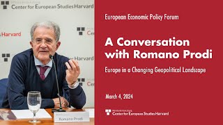 A Conversation with Romano Prodi -Europe in the Changing Geopolitical Landscape