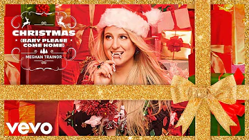 Meghan Trainor - Christmas (Baby Please Come Home) (Official Audio)