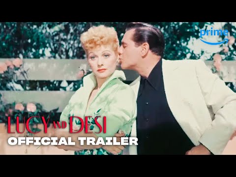 Lucy and Desi - Official Trailer | Prime Video