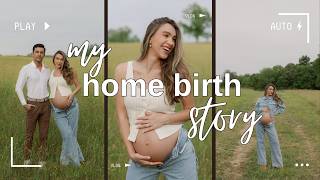 MY UNMEDICATED HOME BIRTH STORY | First Baby, Fast Labor Unexpected Hospital Trip MY UNMEDICATED HOME BIRTH STORY | First Baby, Fast Labor Unexpected Hospital Trip