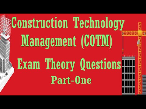 Construction Technology Management COTM  Exam Part - One 2022