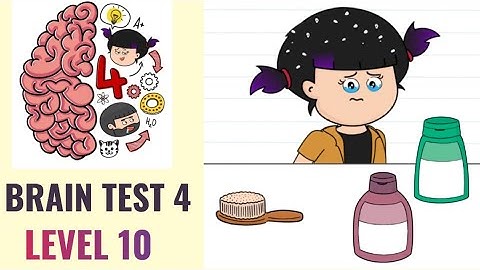 🧠 Brain Test 4 Level 10 | get rid of my dandruff | Walkthrough