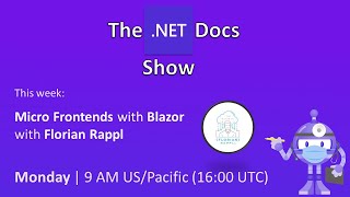 Celebrity The .NET Docs Show - Micro frontends with Blazor Profile