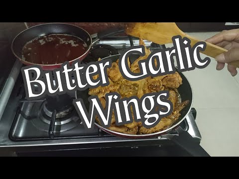 BUTTER GARLIC WINGS\ naka katakam takam supper yummy