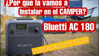 ✅ BLUETTI AC180 en  LA CAMPER ❌ ¿Por que?