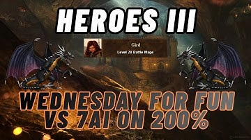 CASUAL WEDNESDAY Heroes 3: DUNGEON CRUSHES 7 AI on 200%! (Easy Win?)