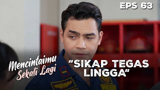 Sudah Seharusnya Lingga Percaya Dengan Arini - MENCINTAIMU SEKALI LAGI | Eps 63 Part 2