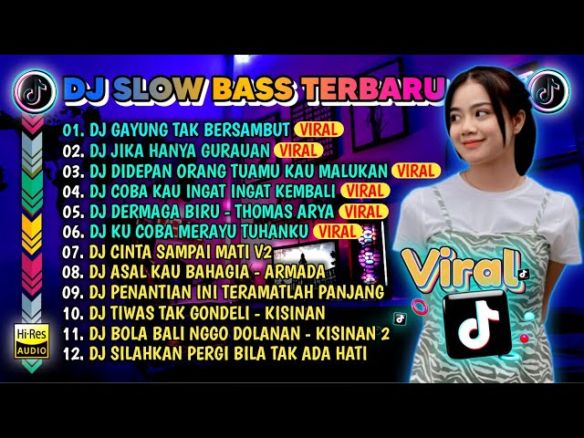 DJ SLOW FULL BASS TERBARU 2024🎵DJ KU SUDAH MENCOBA TUK BERIKAN BUNGA🎵DJ JIKA HANYA GURAUAN FUL ALBUM class=