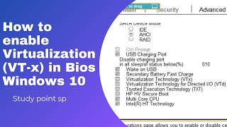 How to enable Virtualization (VT-x) in Bios Windows 10 (in old hp models)
