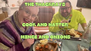 Cook and Natter! Making good old fashioned Mince and Onions with Mash and Yorkshire Pudding 