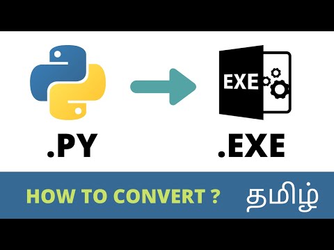 Convert python(.py) file to executable(.exe) file | தமிழ் | Tamil