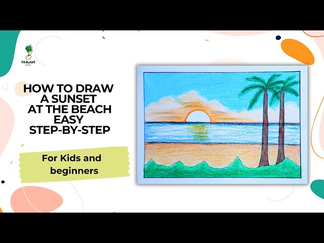 How To Draw A Beach Sunset Art For Kids Hub