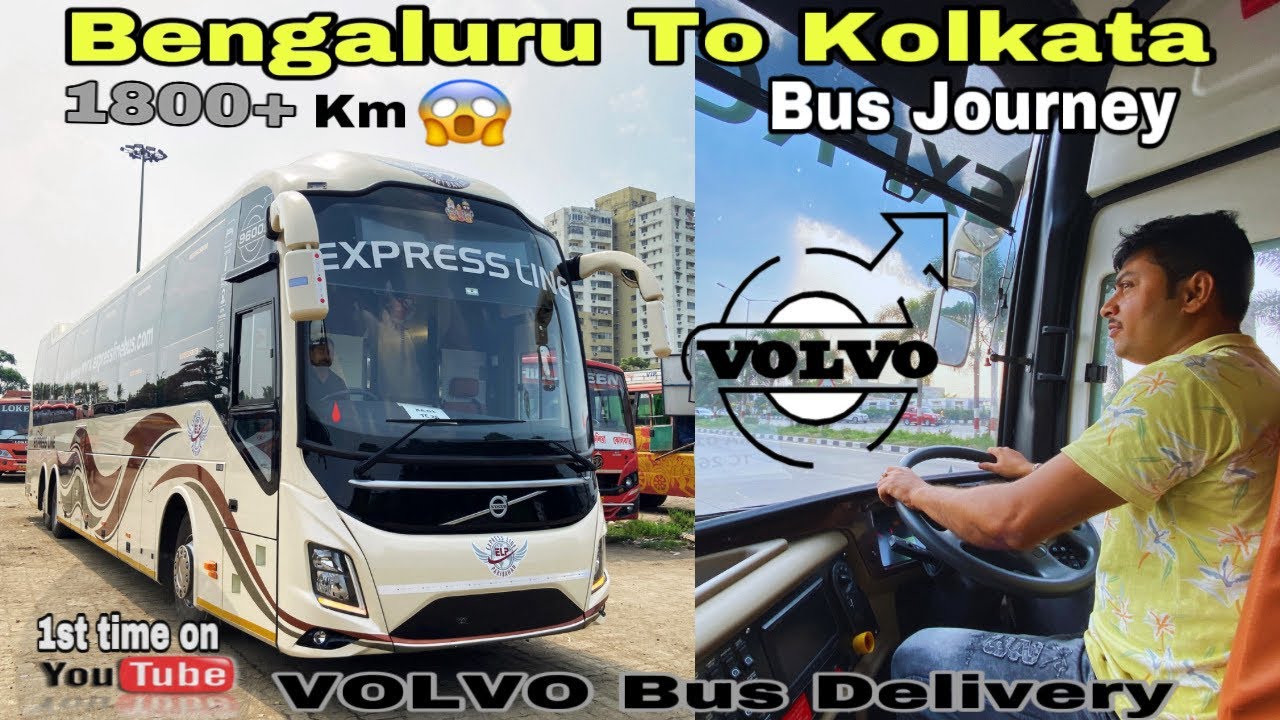 Bengaluru To Kolkata 1800+km😱 bus journey With Brand New ExpressLine Volvo 