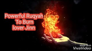 Powerful Ruqyah to Burn lover jinn /Aashiq jinn /zinna type jinn /ruqyah for devils screenshot 5