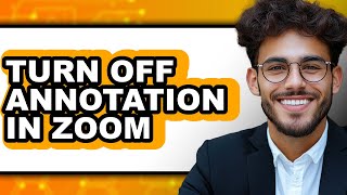 How to Turn Off Annotation in Zoom (only Way)