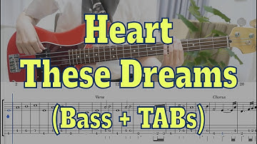 Heart - These Dreams(Bass cover + Tabs)