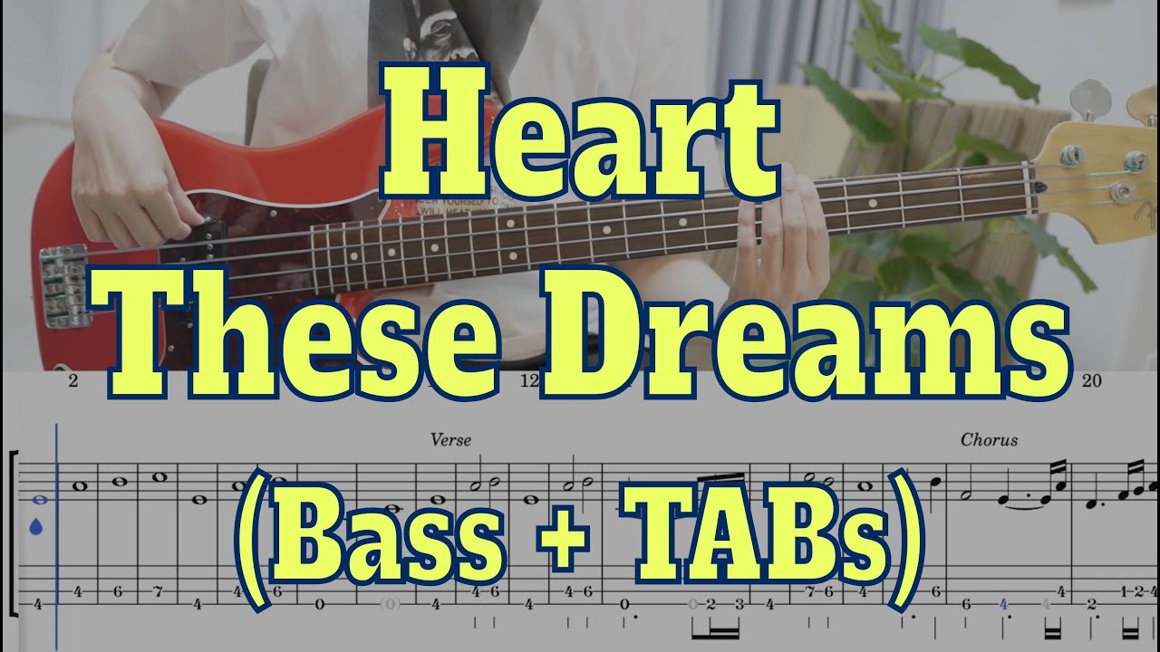 Heart - These Dreams(Bass cover + Tabs)