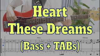 Heart - These Dreams(Bass cover + Tabs)