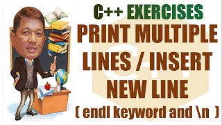 Print Multiple Lines / Inserting New Line | C++ Exercise | Filipino Tagalog | Programming Tutorials