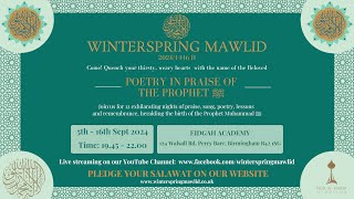 WinterSpring Mawlid '24 :D1 |Shaykh Asim Yusuf |Poetry: Beauty as manifesting of truth| Al-Musafirun