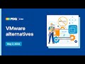 Vmware alternatives