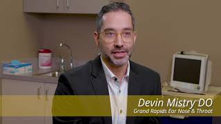 About Grand Rapids Ear, Nose Throat With Devin Mistry, D.o.