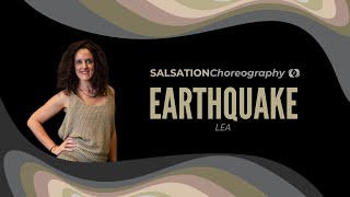 Earthquake | SALSATION® Choreography by SEI LEA