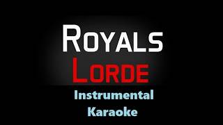 Lorde - Royals   Karaoke  instrumental