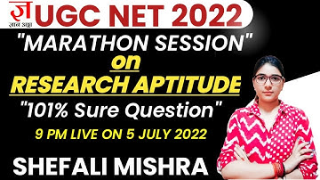 NTA UGC NET 2022 | Marathon on 101% Sure Topics of Research Aptitude by Shefali Mishra | GYANADDA