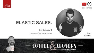 Coffee&Closers - Elastic Sales feat. Steli Efti