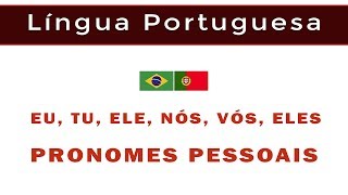 LÍNGUA PORTUGUESA | PRONOMES PESSOAIS | PRONÚNCIA | Brasil LÍNGUA PORTUGUESA | PRONOMES PESSOAIS | PRONÚNCIA | Brasil