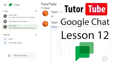 Google Chat Tutorial - Lesson 12 - Forward to Inbox