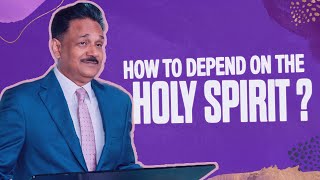 How to depend on the Holy Spirit? || Bishop Samuel Patta screenshot 4