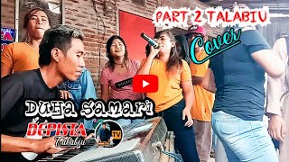 DUHA SAMARI ALL BIDUAN PART 2 LIVE TALABIU