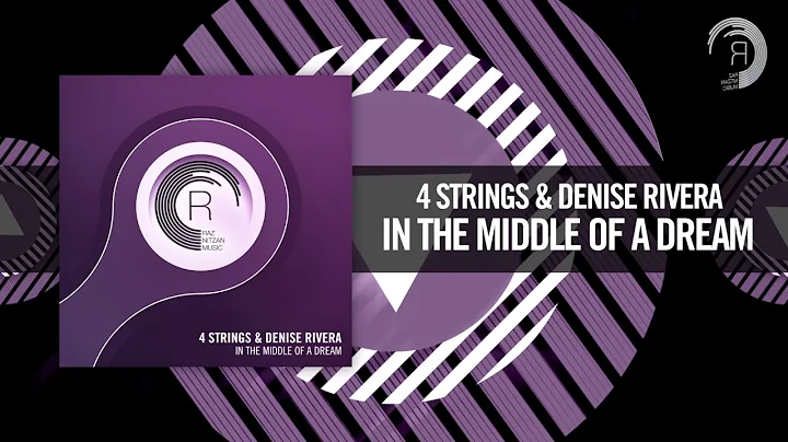 4 Strings & Denise Rivera - In The Middle of a Dre...