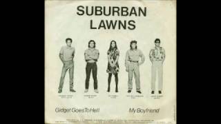 Suburban Lawns - Gidget Goes To Hell/My Boyfriend (1979)