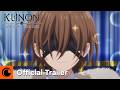 Kunon the Sorcerer Can See | Official Trailer | Crunchyroll