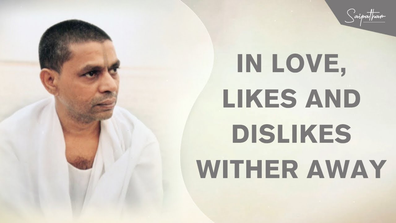 In love, likes and dislikes wither away