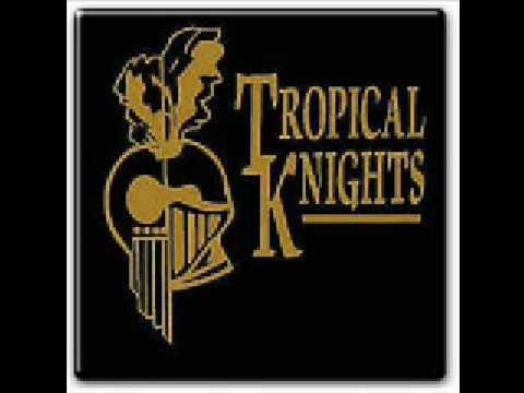 Tropical Knights - Going Home