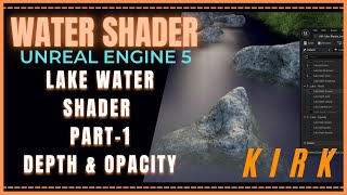 Lake Water Shader | Depth & Opacity Mask | Part 1