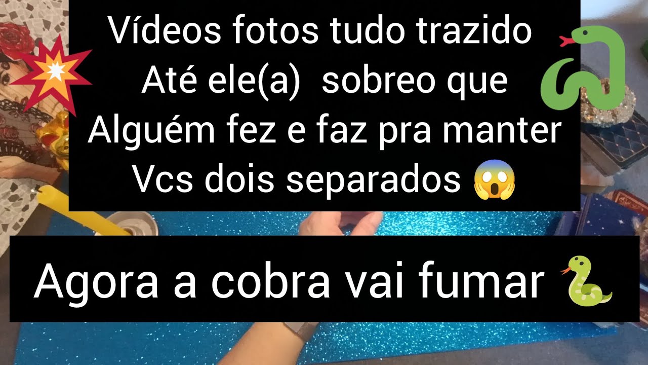 💥VIDEOS FOTOS TUDO TRAZIDO ATE ELE(A) HOJE SOBRE ALGUÉM QUE FEZ  PRA SEPARAR VCS DOIS? A COBRA FUMOU
