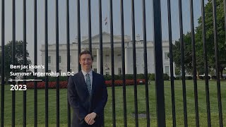 Ben Jackson's Summer Internship in DC