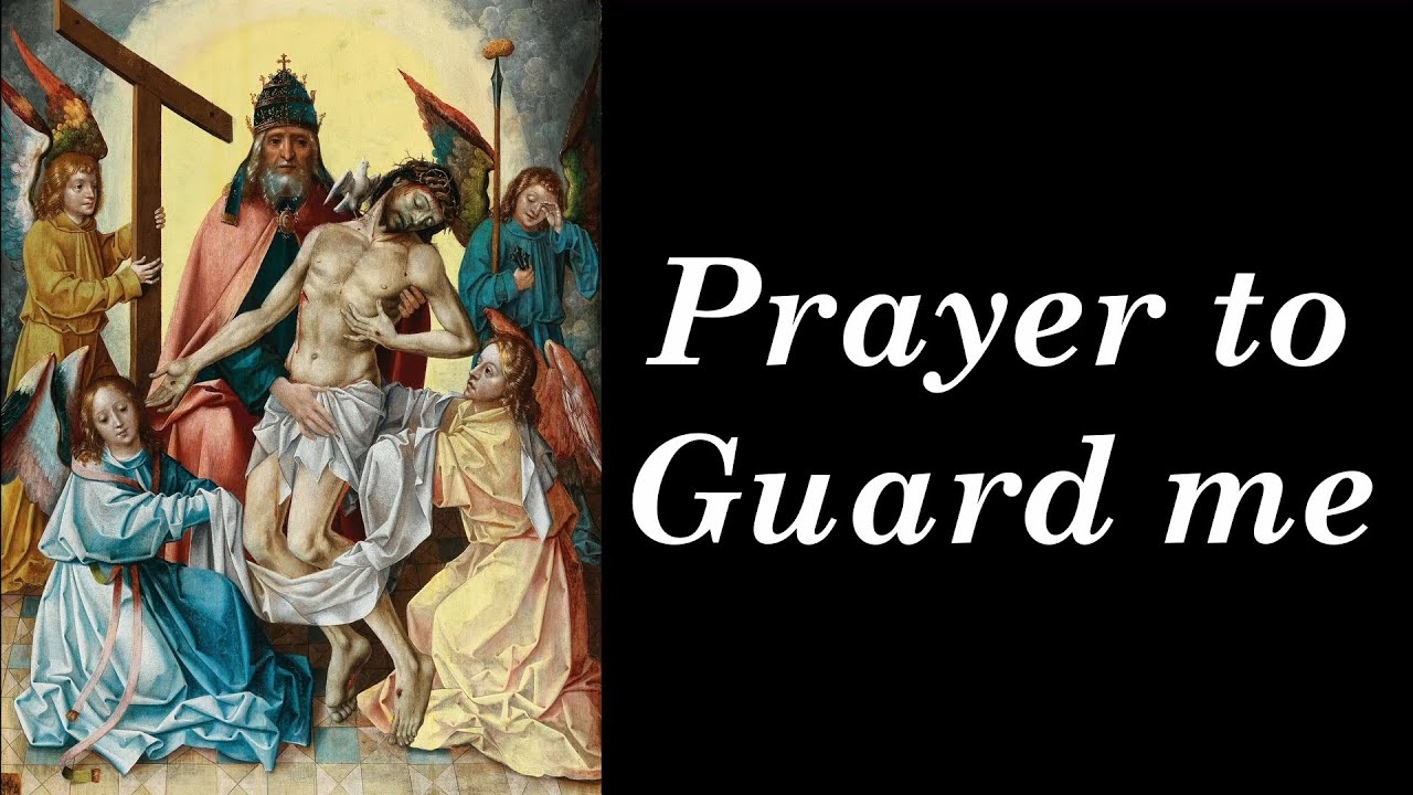 Guardian of My Soul: A Catholic Prayer for Divine Protection - YouTube