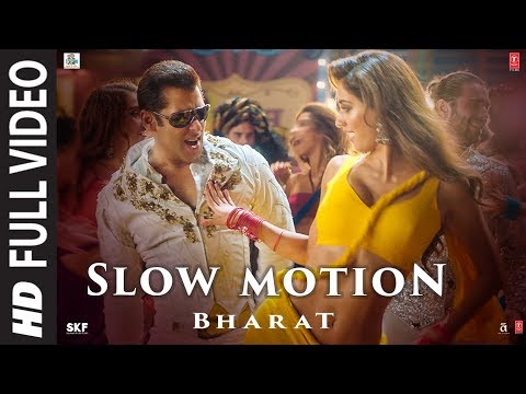full-video:-slow-motion-|-bharat |-salman-khan,disha-patani |-vishal-&shekhar-feat.nakash-a,shreya-g