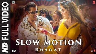 Full Video: Slow Motion | Bharat | Salman Khan,Disha Patani | Vishal &Shekhar Feat.Nakash A,Shreya G chords