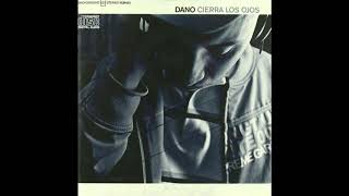 Dano - Cierra los ojos(2007)