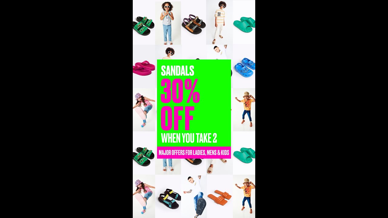 Sandals, 30% off when you take 2!