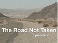 The Road Not Taken — Episode 2 (ft. Kenneth Chan)