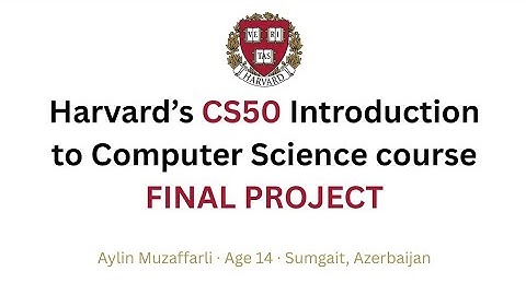 🎓 Finished Harvard’s CS50 at 14 — here’s my final project 
